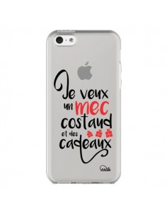 Coque iPhone 5C Je veux un mec costaud et des cadeaux...