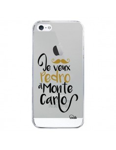 Coque iPhone 5/5S et SE Je veux Pedro à Monte Carlo...