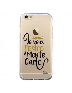 Coque iPhone 6 et 6S Je veux Pedro à Monte Carlo...