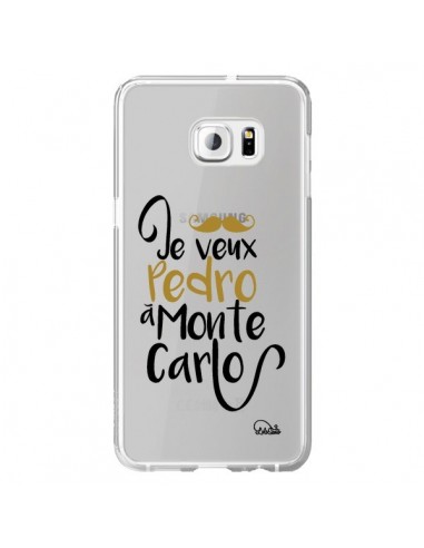 Coque Je veux Pedro à Monte Carlo Transparente pour Samsung Galaxy S6 Edge Plus - Lolo Santo