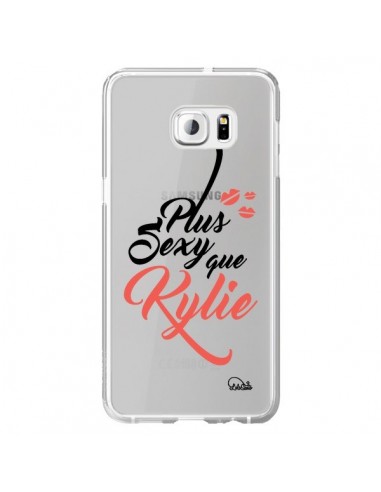 Coque Plus Sexy que Kylie Transparente pour Samsung Galaxy S6 Edge Plus - Lolo Santo