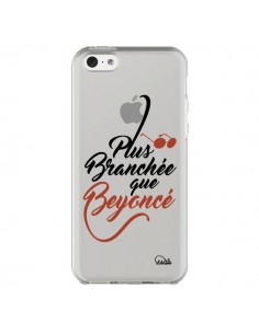 Coque iPhone 5C Plus Branchée que Beyoncé Transparente -...