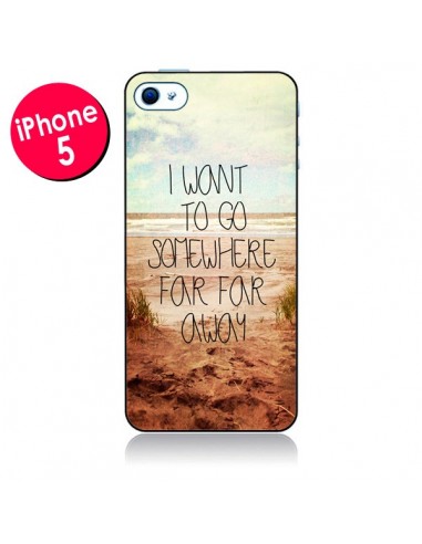 Coque I want to go somewhere pour iPhone 5 - Sylvia Cook