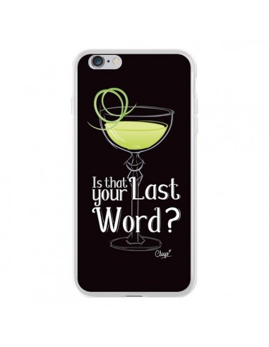 Coque iPhone 6 Plus et 6S Plus Is that your Last Word Cocktail Barman - Chapo