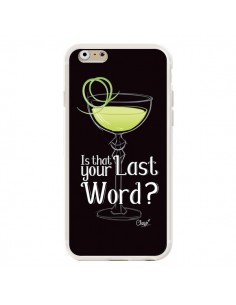 Coque iPhone 6 et 6S Is that your Last Word Cocktail... 2