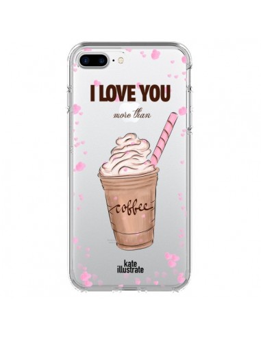 Coque iPhone 7 Plus et 8 Plus I love you More Than Coffee Glace Amour Transparente - kateillustrate