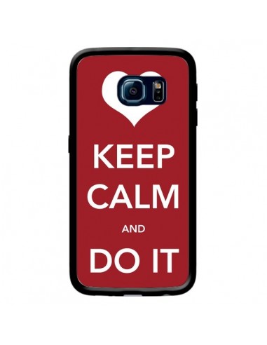 Coque Keep Calm and Do It pour Samsung Galaxy S6 Edge - Nico
