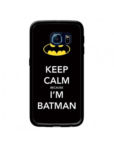 Coque Keep Calm because I'm Batman pour Samsung Galaxy S6 Edge - Nico