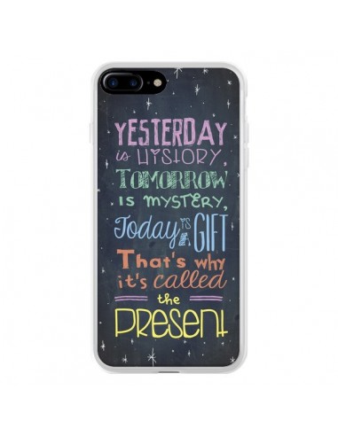 Coque iPhone 7 Plus et 8 Plus Today is a gift Cadeau - Maximilian San