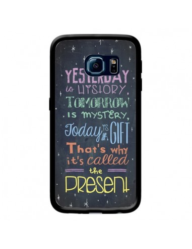 Coque Today is a gift Cadeau pour Samsung Galaxy S6 Edge - Maximilian San