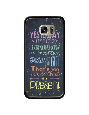 Coque Today is a gift Cadeau pour Samsung Galaxy S7 Edge - Maximilian San