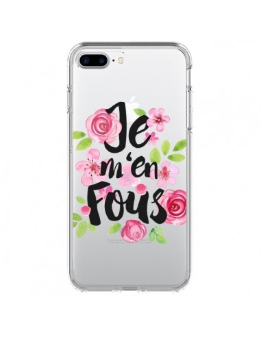 Coque iPhone 7 Plus et 8 Plus Je M'en Fous Fleurs Transparente - Maryline Cazenave