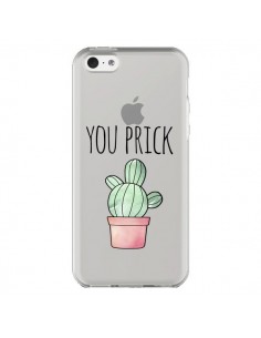 Coque iPhone 5C You Prick Cactus Transparente - Maryline...