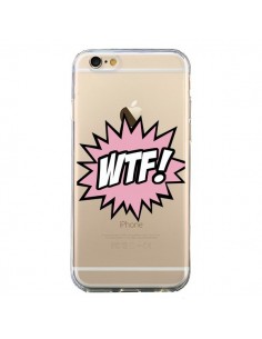 Coque iPhone 6 et 6S WTF What The Fuck Transparente -...