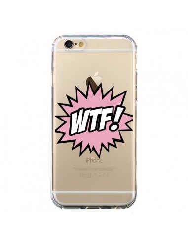 Coque iPhone 6 et 6S WTF What The Fuck Transparente - Maryline Cazenave