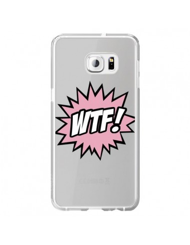 Coque WTF What The Fuck Transparente pour Samsung Galaxy S6 Edge Plus - Maryline Cazenave