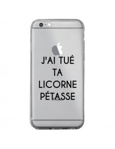 Coque iPhone 6 Plus et 6S Plus Tué Licorne Pétasse...