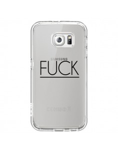 Coque Fuck Transparente pour Samsung Galaxy S6 - Maryline...