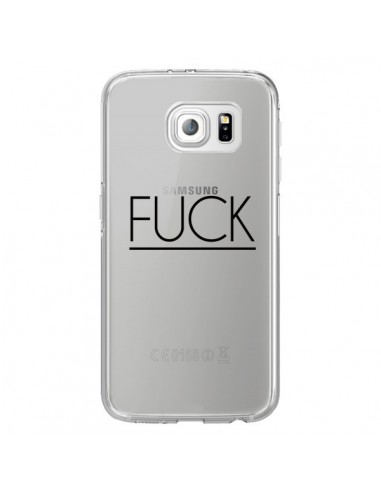 Coque Fuck Transparente pour Samsung Galaxy S6 Edge - Maryline Cazenave