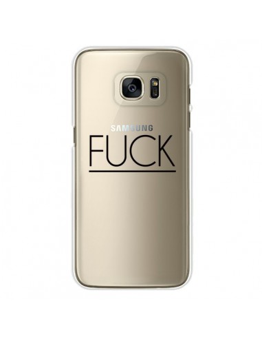 Coque Fuck Transparente pour Samsung Galaxy S7 Edge - Maryline Cazenave