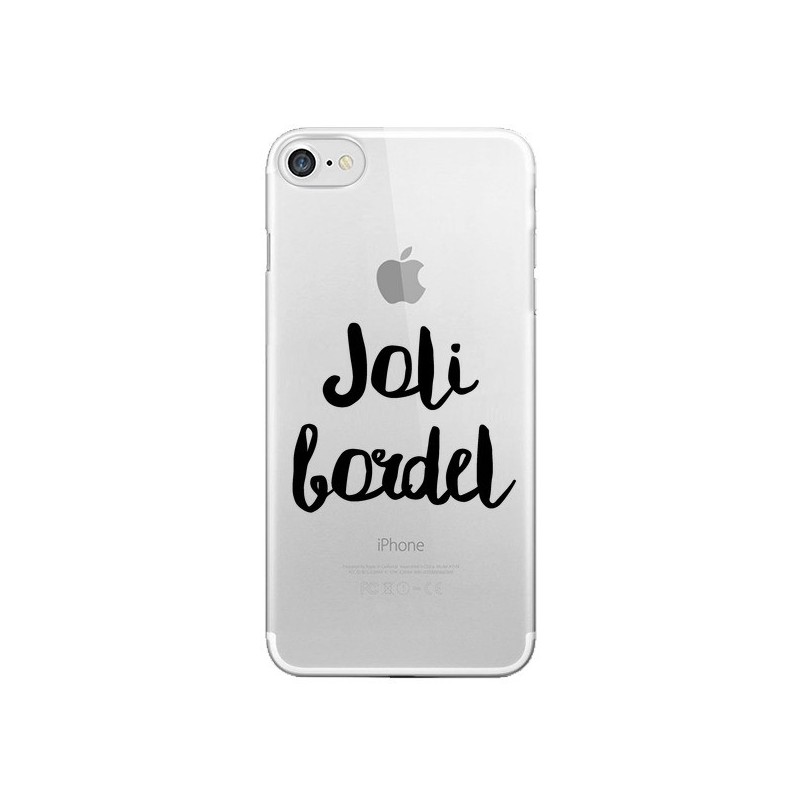 Coque iPhone 7/8 et SE 2020 Joli Bordel Transparente - Maryline Cazenave