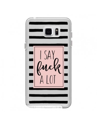 Coque I Say Fuck A Lot Transparente pour Samsung Galaxy Note 5 - Maryline Cazenave