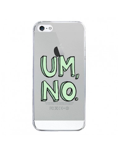 Coque iPhone 5/5S et SE Um, No Transparente - Maryline Cazenave