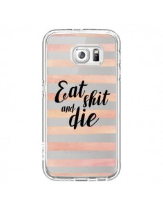 Coque Eat, Shit and Die Transparente pour Samsung Galaxy...