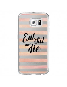 Coque Eat, Shit and Die Transparente pour Samsung Galaxy...