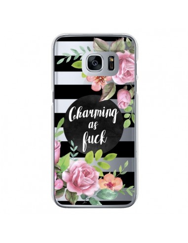 Coque Charming as Fuck Fleurs Transparente pour Samsung Galaxy S7 - Maryline Cazenave