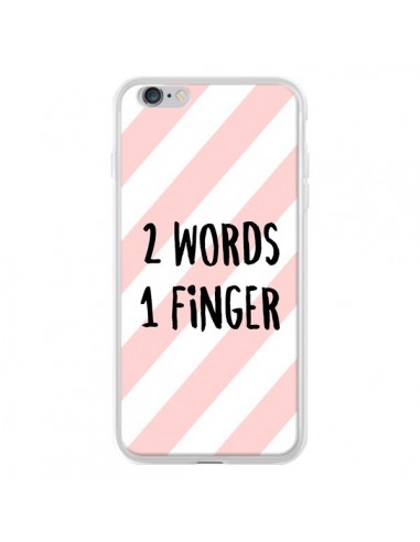 Coque iPhone 6 Plus et 6S Plus 2 Words 1 Finger - Maryline Cazenave