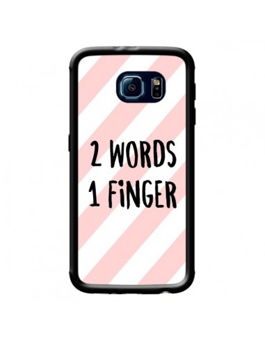 Coque 2 Words 1 Finger pour Samsung Galaxy S6 - Maryline Cazenave