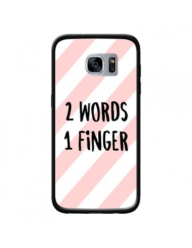 Coque 2 Words 1 Finger pour Samsung Galaxy S7 - Maryline Cazenave