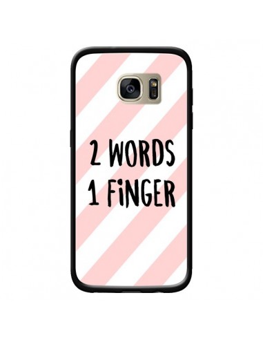 Coque 2 Words 1 Finger pour Samsung Galaxy S7 Edge - Maryline Cazenave