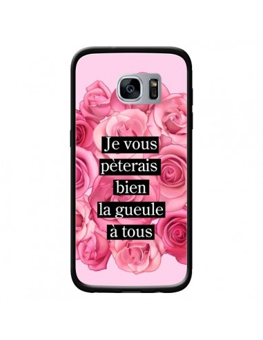 Coque Je vous pèterais Fleurs pour Samsung Galaxy S7 - Maryline Cazenave