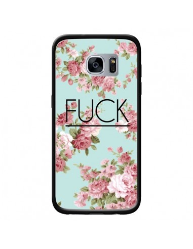 Coque Fuck Fleurs pour Samsung Galaxy S7 - Maryline Cazenave