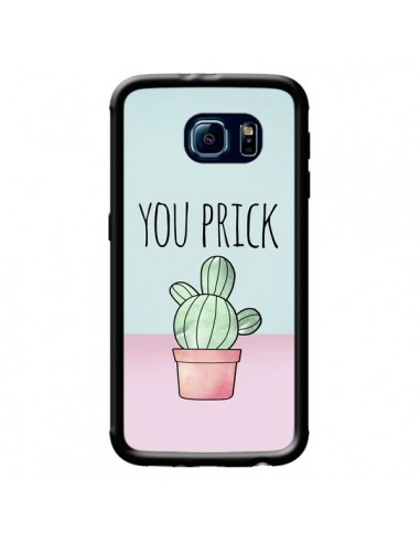 Coque You Prick Cactus pour Samsung Galaxy S6 - Maryline Cazenave