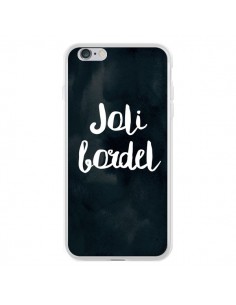 Coque iPhone 6 Plus et 6S Plus Joli Bordel - Maryline...