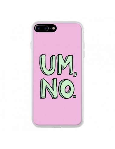 Coque iPhone 7 Plus et 8 Plus Um, No - Maryline Cazenave