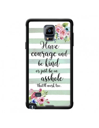 Coque Courage, Kind, Asshole pour Samsung Galaxy Note 4 - Maryline Cazenave