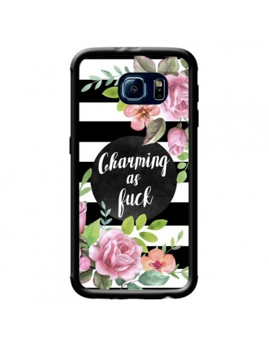 Coque Charming as Fuck Fleurs pour Samsung Galaxy S6 - Maryline Cazenave