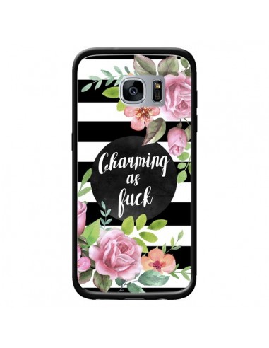 Coque Charming as Fuck Fleurs pour Samsung Galaxy S7 - Maryline Cazenave