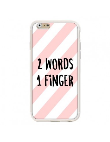 Coque iPhone 6 et 6S 2 Words 1 Finger - Maryline Cazenave
