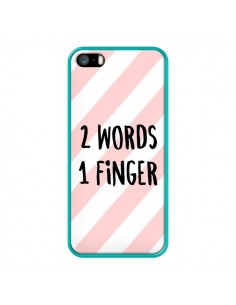 Coque iPhone 5/5S et SE 2 Words 1 Finger - Maryline Cazenave 2