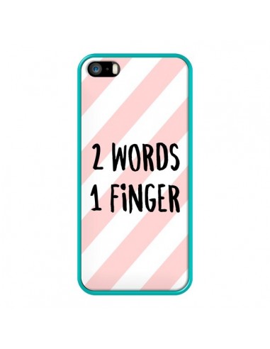 Coque iPhone 5/5S et SE 2 Words 1 Finger - Maryline Cazenave