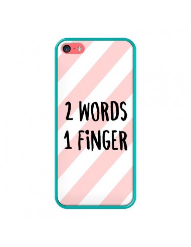 Coque iPhone 5C 2 Words 1 Finger - Maryline Cazenave