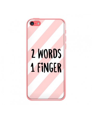 Coque iPhone 5C 2 Words 1 Finger - Maryline Cazenave