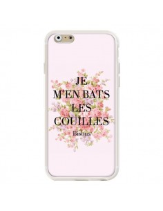 Coque iPhone 6 et 6S Je m'en bats les couilles Bisous -... 2