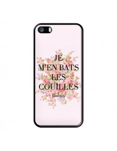 Coque iPhone 5/5S et SE Je m'en bats les couilles Bisous...
