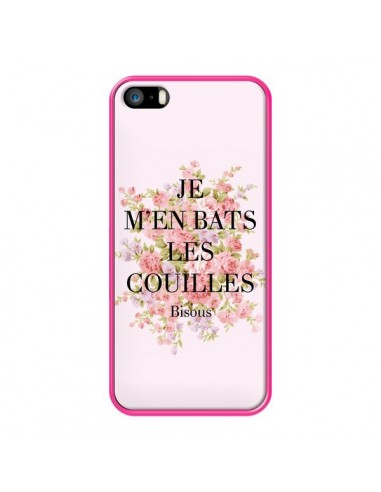 Coque iPhone 5/5S et SE Je m'en bats les couilles Bisous - Maryline Cazenave